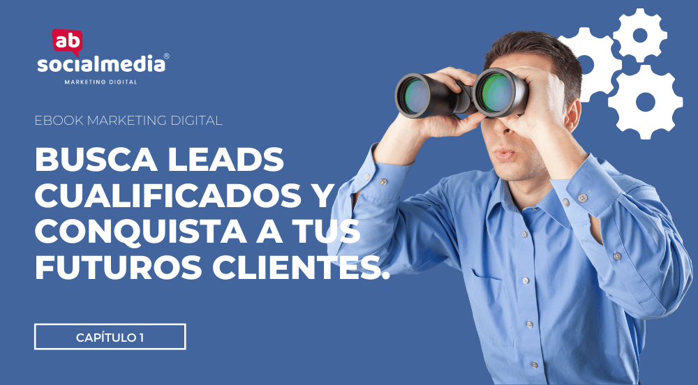 Busca Leads Cualificados Y Conquista A Tus Futuros Clientes Ab Social