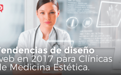 Tendencias de diseño web en las clínicas de medicina estética