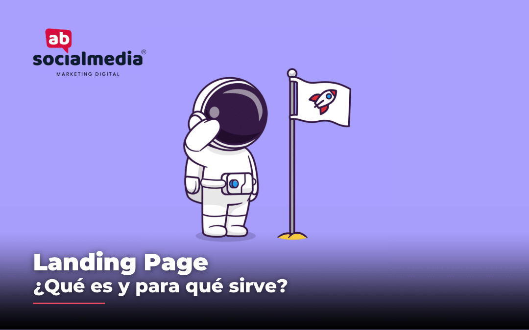 ¿Qué es una landing page y para qué sirve?