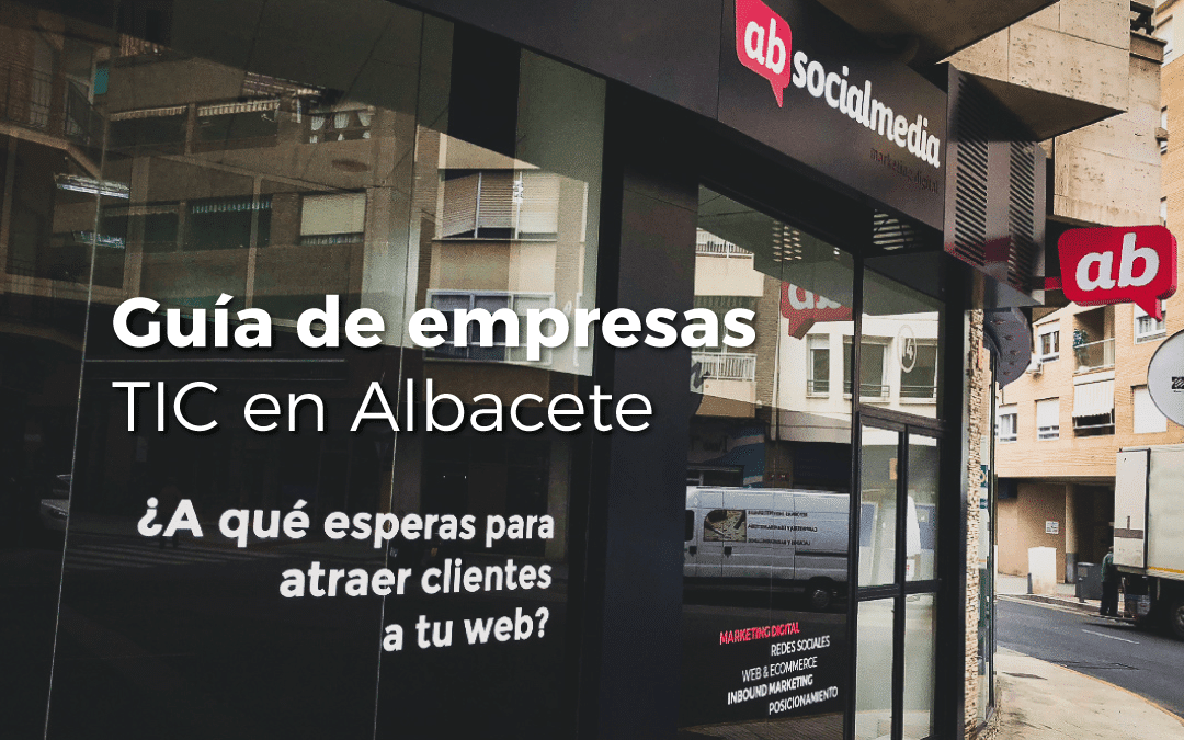 AB Social Media, la primera en la Guía de Empresas TIC de Albacete