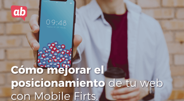 Mobile First. Mejora el posicionamiento de tu web en Google.