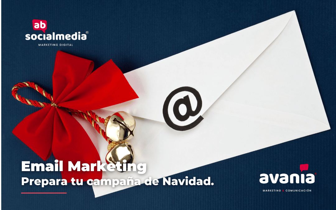 El Email Marketing. Prepara tu campaña de Navidad
